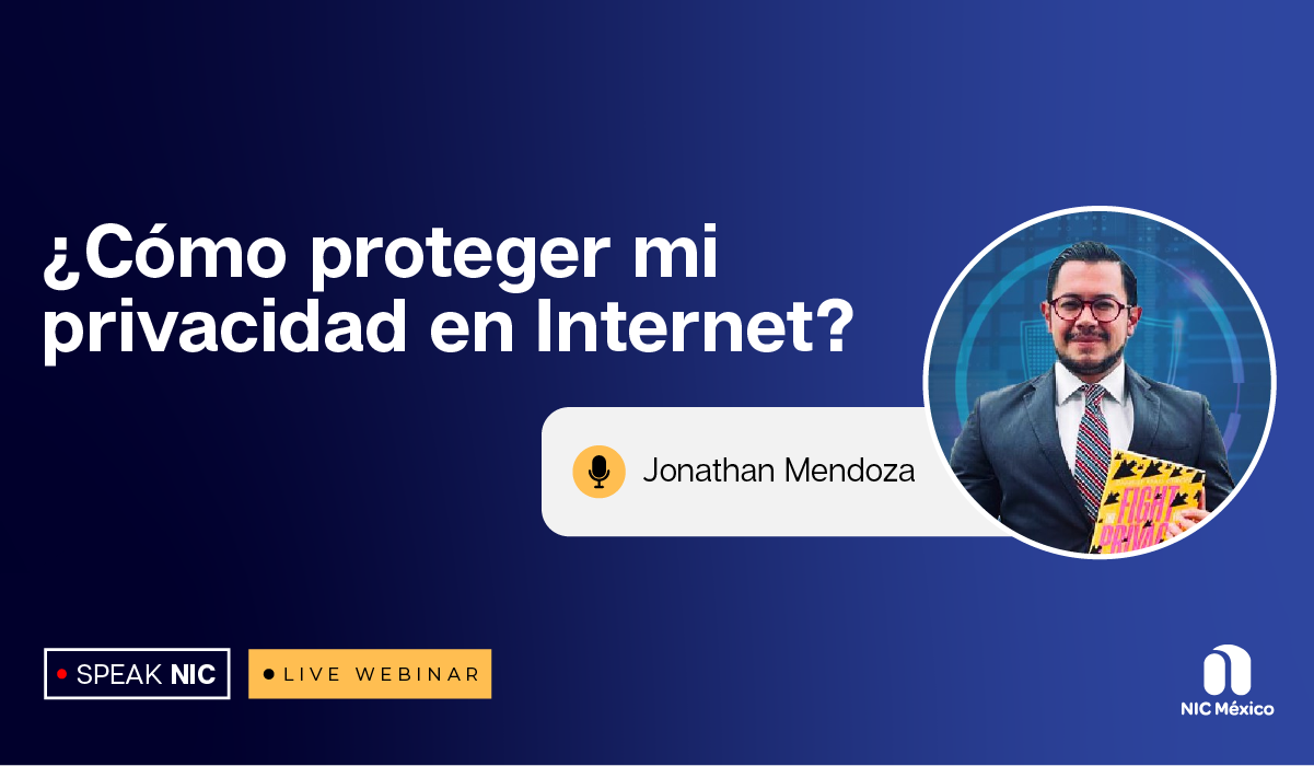 ¿Cómo proteger mi privacidad en Internet?